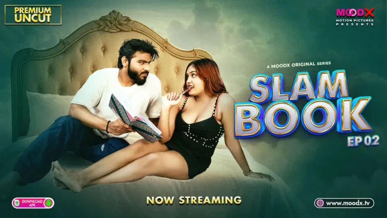 Slam Book Moodx Uncut Hindi Web Series E02 2025